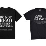 Two funny men's t-shirt shown in the image