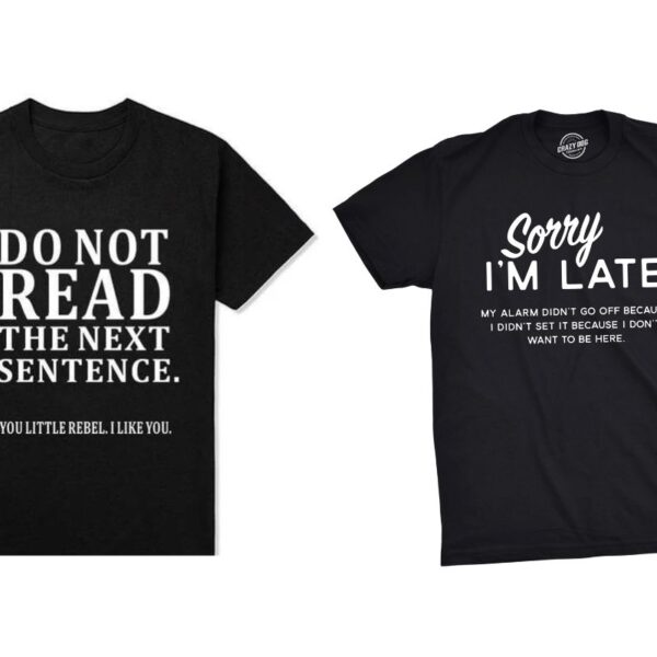 Two funny men's t-shirt shown in the image
